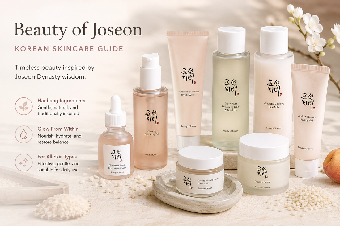 Beauty of Joseon Korean Skincare Guide: Hanbang Heritage, Modern Glow (2026)